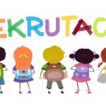 Rekrutacja do klasy pierwszej oraz do oddziału przedszkolnego