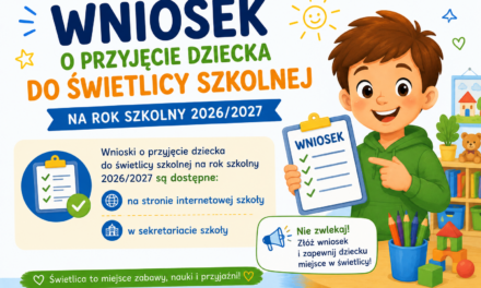 Wniosek o przyjęcie dziecka do świetlicy na rok szkolny 2026/2027